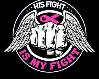 His Fight Is My Fight Shirt