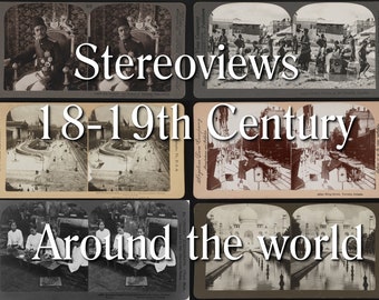18th-19th Century Stereoviews: World Travel Photos (Digital Download)