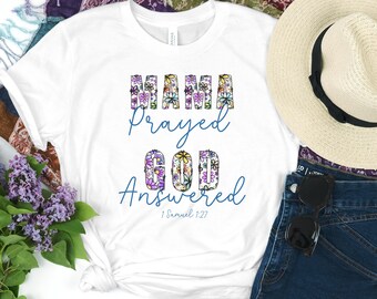 Mother's Day Gift for New Mom, Christian Apparel, Christian Gift, Mama Shirt, Mom Life Shirt, Flower Shirt, Christian Outfit