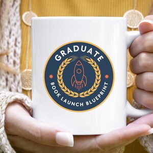 Author Media Book Launch Blueprint Graduate Mug, Author mug, Writer Coffee Cup
