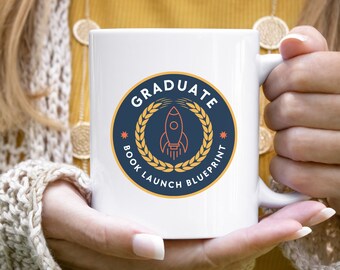 Author Media Book Launch Blueprint Graduate Mug, Author mug, Writer Coffee Cup