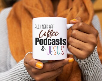 Coffee mug gift for Christian, Podcast lover mug, Funny gift for friend, Jesus coffee cup