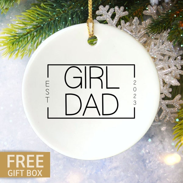 Personalized Girl Dad Ornament, New Dad Gift, First Time Daddy Gift, Custom Christmas Ornament Gift for New Parents, Future Daddy Gifts