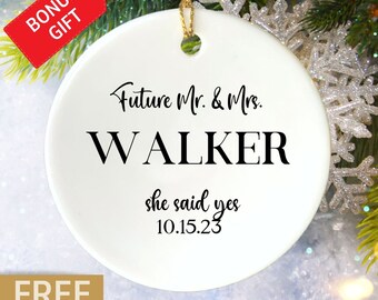Personalized Engagement Christmas Ornament, Custom Engagement Gift, Personalized Future Mrs. Ornament, First Christmas Engaged Ornament Gift