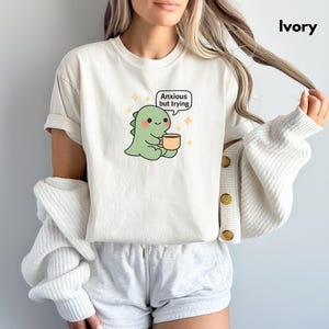 Comfort Colors Anxious Dinosaur T-Shirt: Funny Mental Health Tee