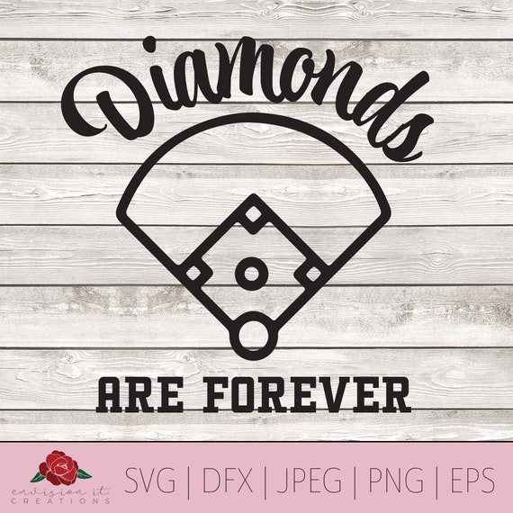 Diamonds are Forever SVG Baseball Diamond SVG Baseball SVG Etsy