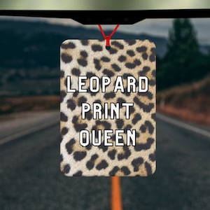 Odświeżacz powietrza do samochodu Leopard Print Queen - Nadruk w panterkę - Prezent w panterkę - Plakat w panterkę - Odświeżacz powietrza - Akcesoria samochodowe - Prezenty dla niej