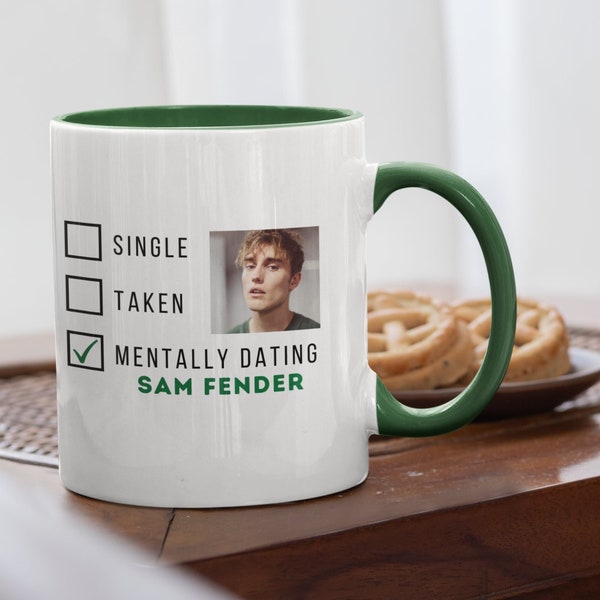 Mentally Dating Sam Fender Mug (Inspired) - Mentally Dating Mug - Sam Fender Fan - Musician - Singer - Gift for Him - Gift for Her