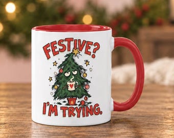 Funny Christmas Tree Mug | Festive I'm Trying Tired Cup (11oz)