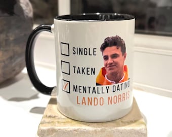 Mentally Dating Lando Norris Mug – McLaren F1 Fan Gift