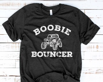 UTV Shirt Boobie Bouncer Side by Side Tshirt Offroad - Etsy