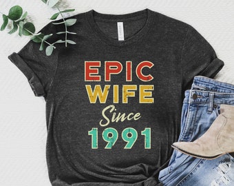 Epic Wife Since 2014 Tee Shirt,Best Wifey Est Custom Year Tshirts,7th Wedding Anniversary,7 Years Married,Personalized Gift for Her Couple