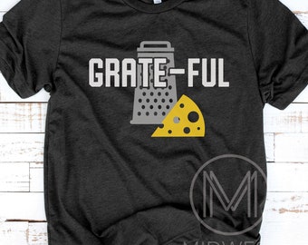 Cheese Lover Shirt, Grateful TShirt, Wisconsin T Shirt, Gift for Cheese Lovers, Just A Girl Who Loves, Foodie Shirt