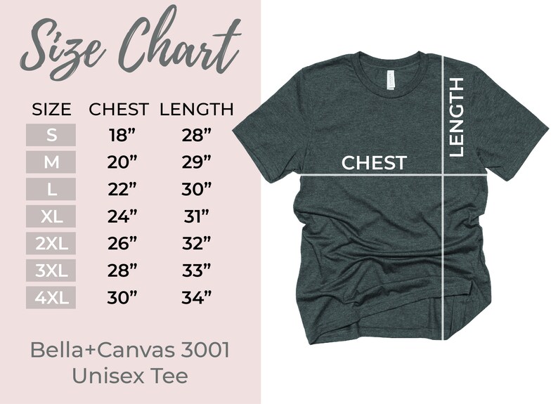 May include: Size chart for a Bella+Canvas 3001 Unisex Tee. The chart shows chest and length measurements in inches for sizes S through 4XL.
