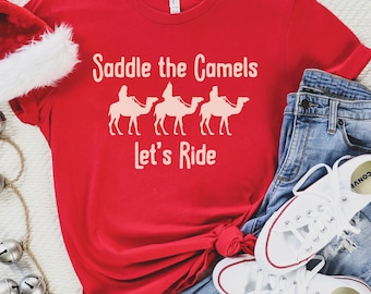 Tonight We Ride, Funny Christmas Shirt, Christian Shirt, Faith Christmas Shirt, Christmas family Tees, 3 Wise Men Shirt