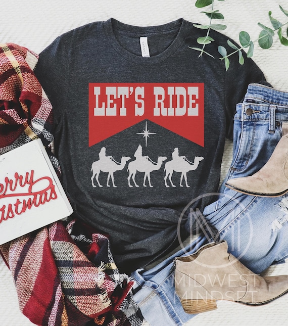Western Christmas TShirt, 3 Wise Men Shirt, Tonight We Ride, Funny Christian Christmas Shirt, Funny Xmas Tee Gift, Religious Xmas Shirt