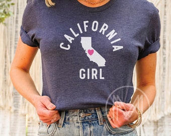 California Girl Shirt, California Gift, California Sweatshirt, Womens California T Shirt, California Home, West Coast Tee, Vacation Tee