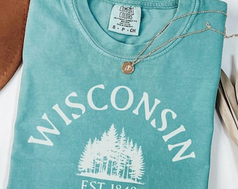 Wisconsin TShirt Gift, Wisconsin Womens Apparel, Up North Gift, Nature Sweatshirt, Gift for Wisconsin Lover, Wisconsin Home Comfort Colors®
