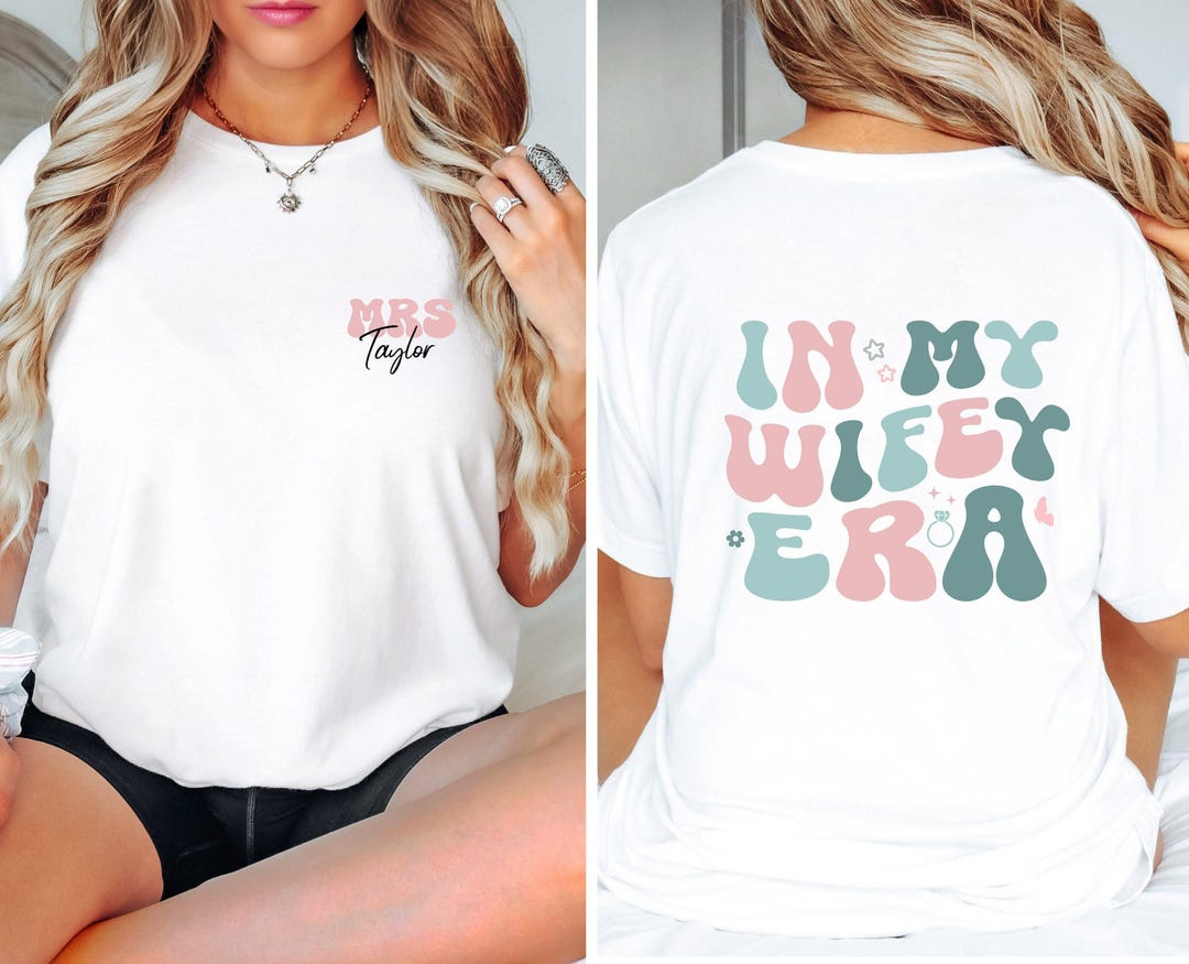 In My Wifey Era Shirt, Personalised Wifey T-shirt, Custom Name Bride ...