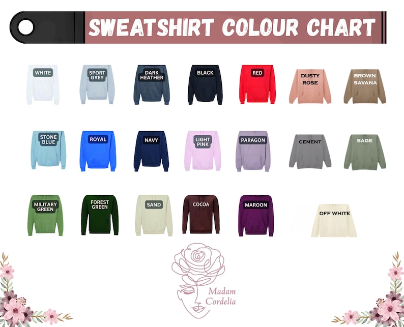 The image is a color chart displaying various color options for a sweatshirt, including white, sport grey, dark grey, black, red, brown, dusty rose, navy, light pink, light grey, forest green, sand, cocon, maroon, and off white.