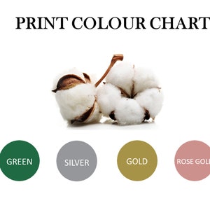 Puede incluir: Una carta de colores de impresi&oacute;n con una ramita de algod&oacute;n y muestras de color. La carta incluye opciones de color negro, blanco, verde, plata, oro, oro rosa, naranja y rojo. El texto "PRINT COLOUR CHART" est&aacute; en la parte superior.