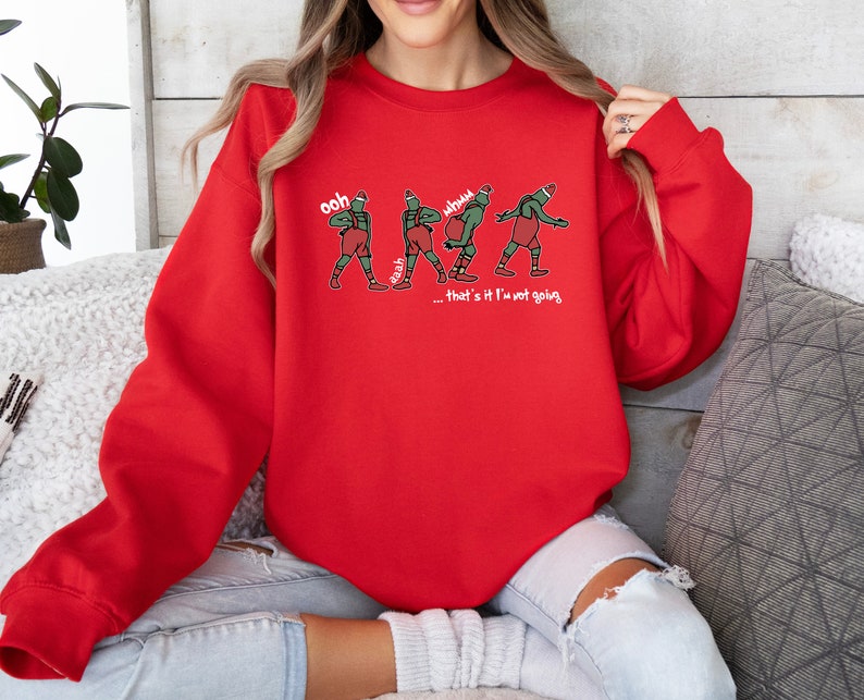 Grinch Christmas Sweatshirt, I'm Not Going Sweater, Funny Grinch Jumper