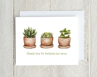 Thank You for Helping Me Grow Blank Greeting Card, Teacher Appreciation Card, Thank You Stationary Card, Succulents