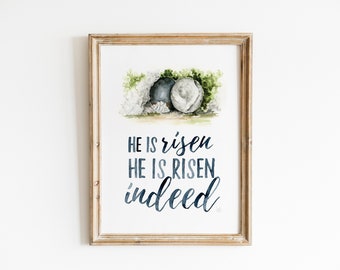 He is Risen! He is Risen Indeed! Easter Print, Empty Tomb Art, Biblical Easter Decor, Christ Resurrection Painting