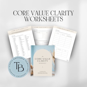 May include: A set of three printable worksheets titled "Core Value Clarity" with a blue and white color scheme. The worksheets are designed to help users identify and clarify their core values. The worksheets include a list of values, a section for reflection, and a section for action steps.