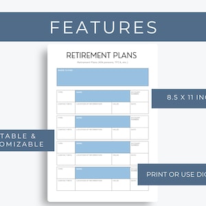 May include: Printable retirement plan tracker with sections for type, name, contact info, location of information, value, and account number. The tracker is 8.5 x 11 inches and can be printed or used digitally.