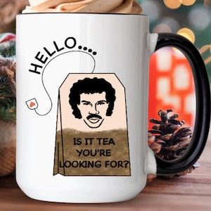 Hello...Is It Tea You're Looking For? Funny Mugs, Mugs for Tea, Gifts for Him or Her, Christmas Gifts