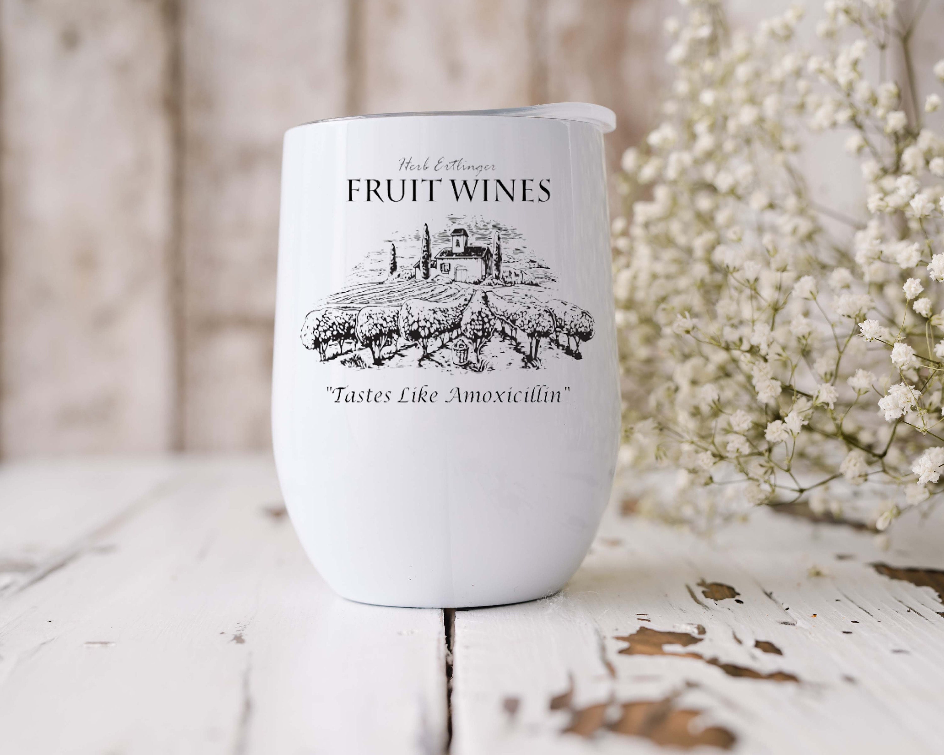 Herb Ertlinger Fruit Wine Tumbler, Tastes Like Amoxicillin, This Wine Is  Awful, 12oz Wine Tumbler, Ladies Weekend