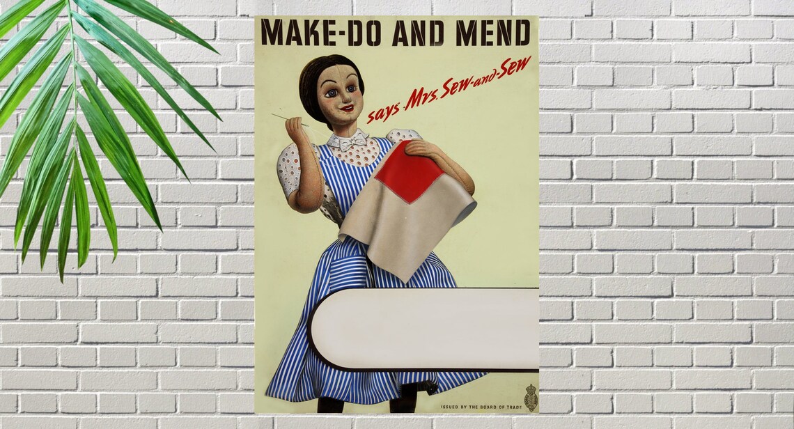 Make Do And Mend Says Mrs Sew And Sew Reproduction Vintage Etsy 