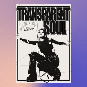 Willow Smith - Transparent Soul | PRINTABLE DIGITAL DOWNLOAD | merch | gifts | wall art | alt music | lyric inspired