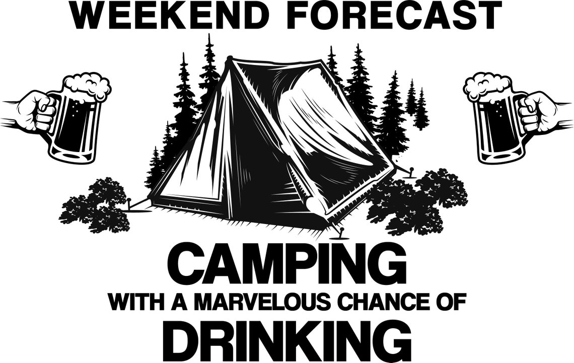 Weekend Forecast Camping Bucket Decal, PNG/SVG, Camp Eps, LED Bucket