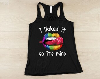 i licked it so it's mine moletom com capuz