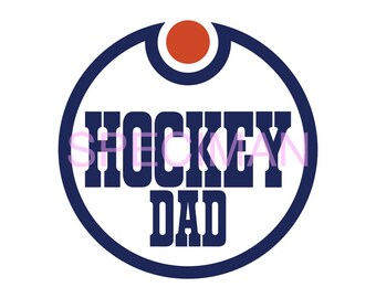 Hockey Dad SVG PDF PNG jpg ai eps T-shirt Edmonton inspired design