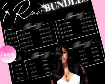 May include: Black and white flyer with the text "Raw Bundles" and a photo of a woman with long black hair. The flyer includes a price list for hair extensions and is easily editable in Canva. The flyer is A4 size, 21 x 29.7 cm.