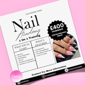 May include: A white flyer with pink accents promoting a nail academy's 1-on-1 training. The flyer includes a list of what will be learned, what's included, and the investment cost. The flyer also features a photo of a hand with a French manicure.