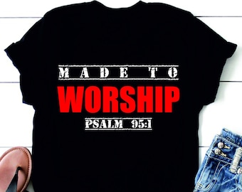 Made to Worship SVG PNG, Christian Scripture (Digital Download)