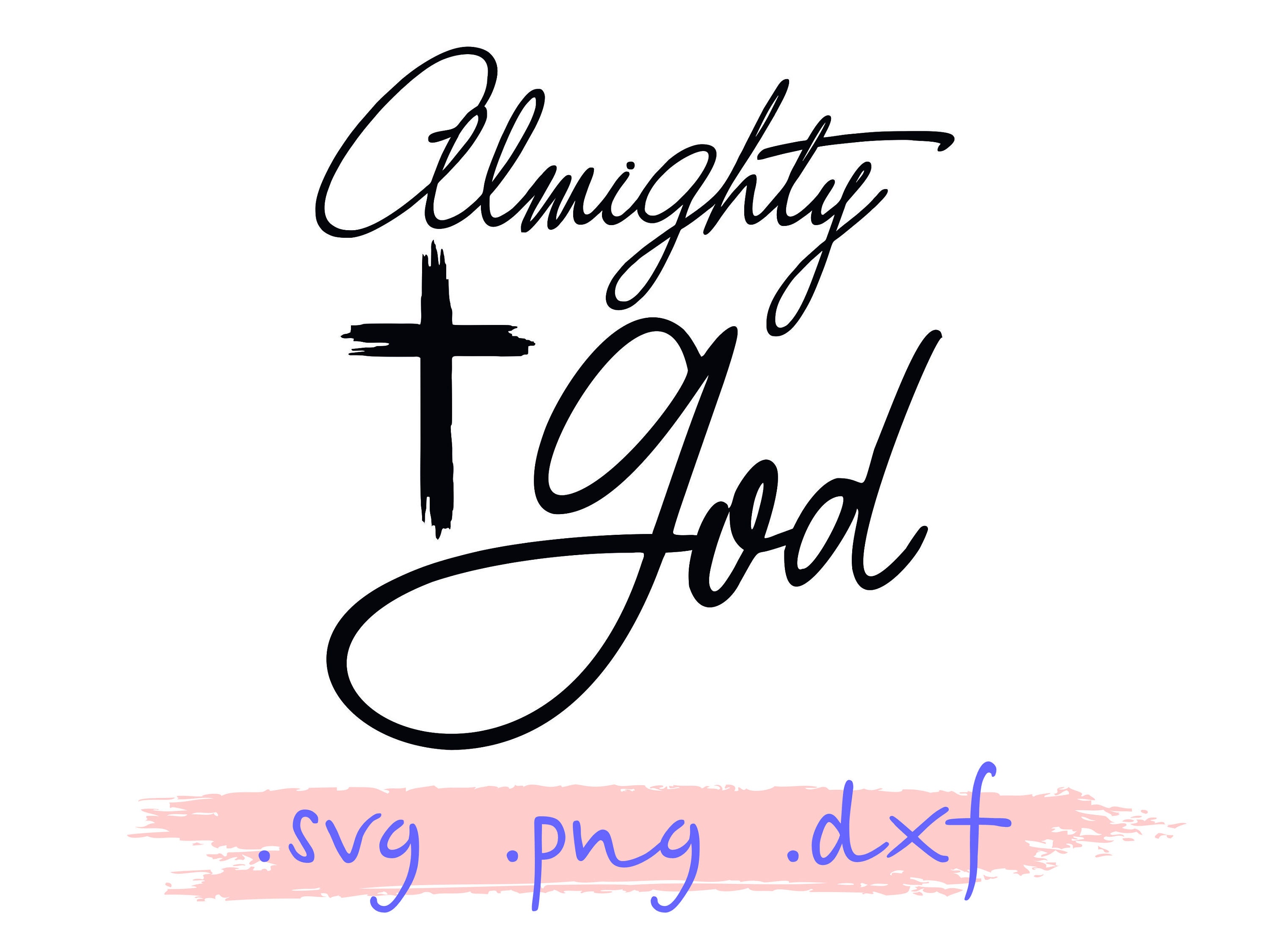 Almighty God Svg Cut Files for Cricut Faith SVG Religious Etsy