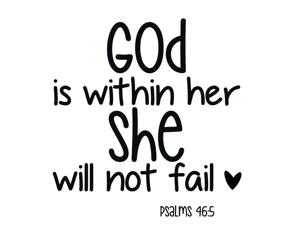 God is Within Her She Will Not Fail SVG Bible Verse Svg Etsy