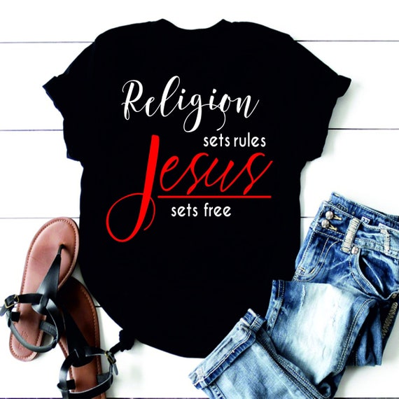 Religion Sets Rules Christian Women T Shirt Religion Sets Rules Christian Women T Shirt