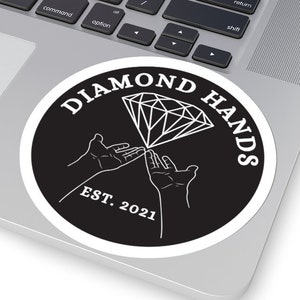 Diamond Hands Sticker, GME, AMC, WSB, Wall Street Bets, Hold The Line, Reddit Funny Decal, Investor, Day Trader, Stock Market Stickers