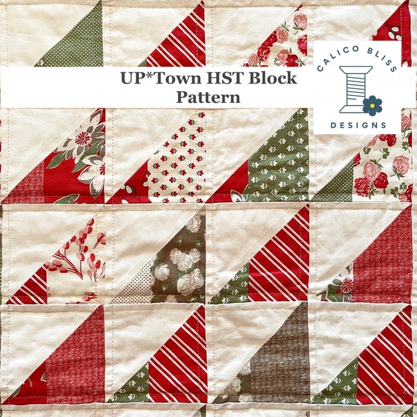 UP*Town Half Square Triangle HST Scrappy Quilt Block Pattern