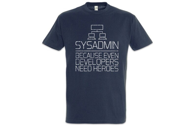 May include: Dark blue t-shirt featuring the text "SYSADMIN BECAUSE EVEN DEVELOPERS NEED HEROES" in white, along with a network graphic. A comfortable tee, suitable for IT professionals.