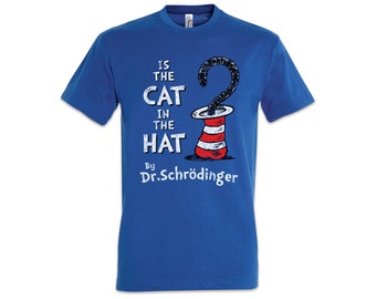 Cat In The Hat Herren T-Shirt Schrödingers Schrodinger Schroedingers Cat Cats Katze Love Liebe Addicted Addiction Geek Nerd Attack Box Hat