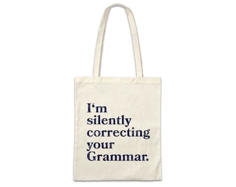 I'm Silently Correcting Your Grammar Réutilisable Pochette Sac De Courses Teacher Professor Fun Geek Nerd