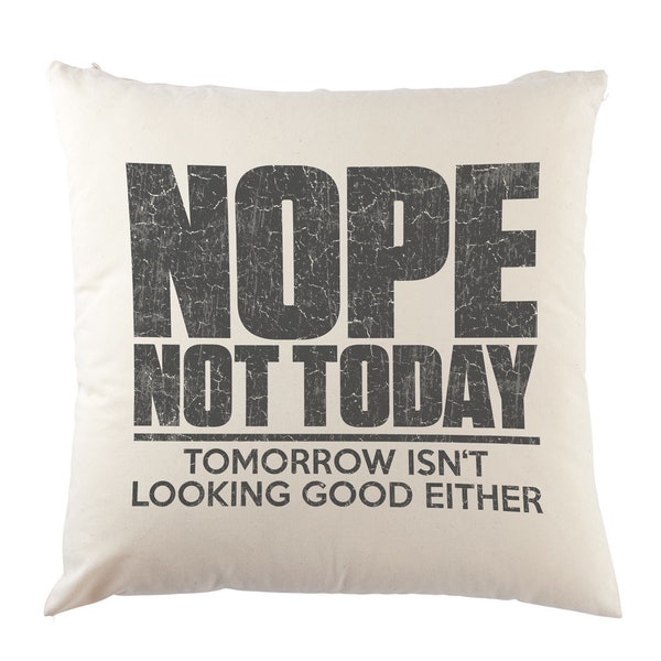 Nope Not Today Taie d'oreiller Gamer Fun Gaming Video PC Admin Informaticien Computer Science RPG Roleplay MMORPG Online Larp Shooter Fun