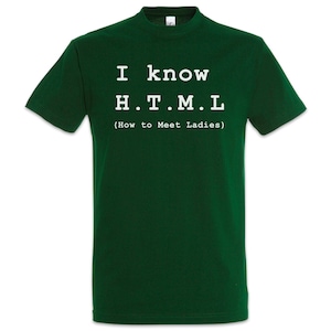 I Know Html Men T-Shirt How to meet Ladies Silicon TV Series Valley Company Logo Sign Insignia Theory The Fun Comedy NERD Big Bang